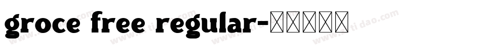 groce free regular字体转换